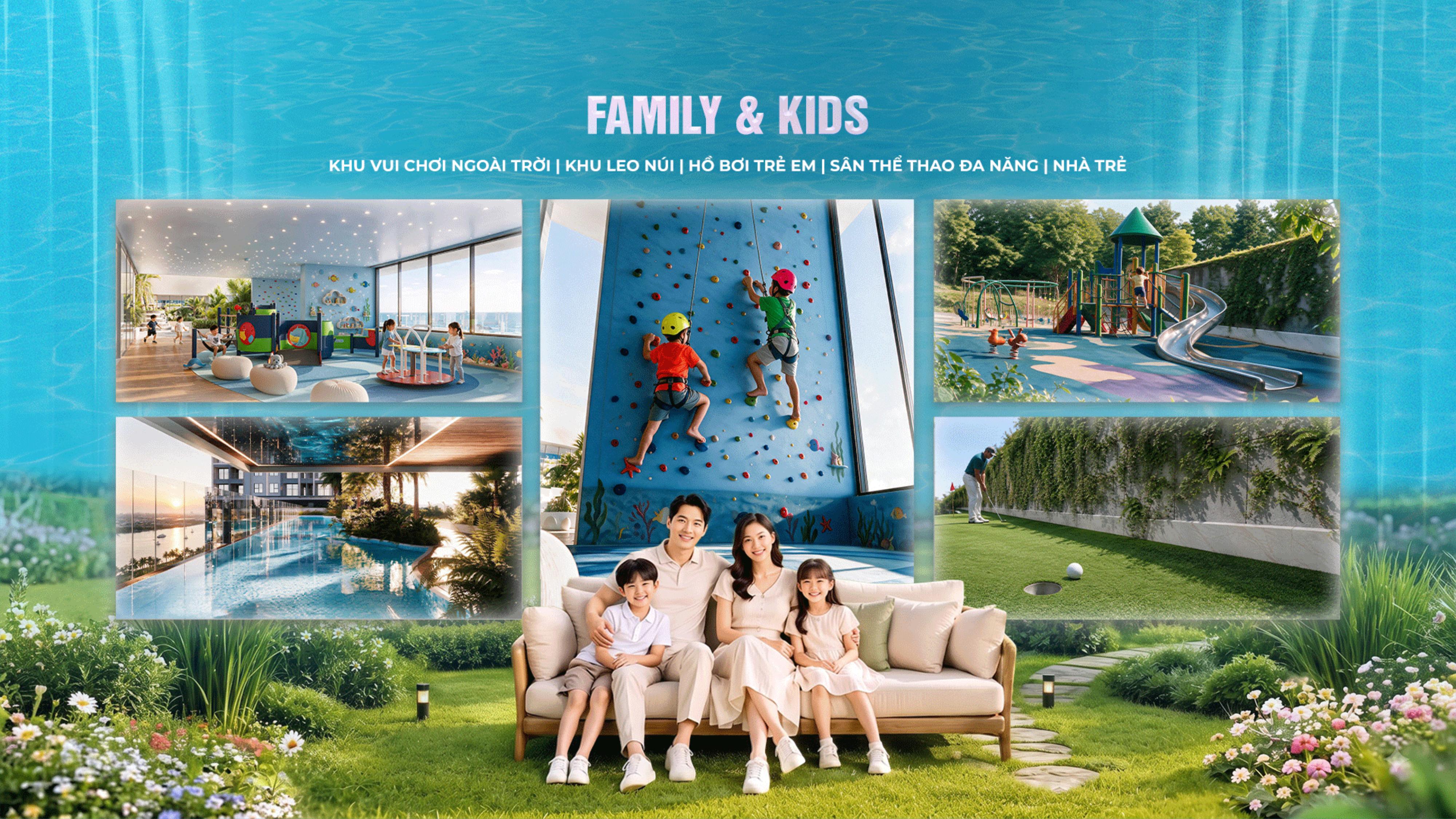 Family & Kids - khu vui chơi, leo núi, hồ bơi trẻ em Serena Riverside